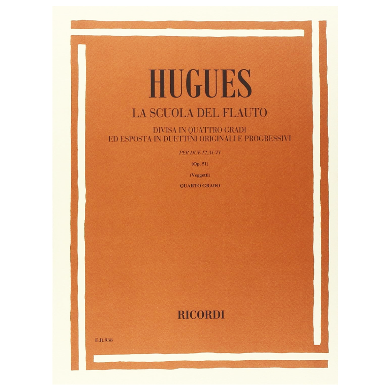 Hugues La Scuola Del Flauto IV Grado